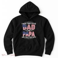 Father Day I Have Two Titles Dad And Papa Hoodie thumb 0
