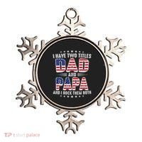 Father Day I Have Two Titles Dad And Papa Ornament thumb 0