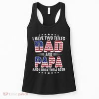 Father Day I Have Two Titles Dad And Papa Women's Tank Top thumb 0