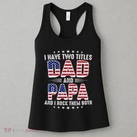 Father Day I Have Two Titles Dad And Papa Women's Tank Top thumb 3