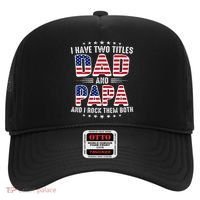 Father Day I Have Two Titles Dad And Papa Hat thumb 0
