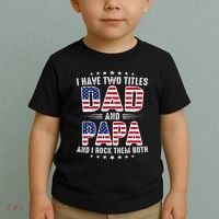 Father Day I Have Two Titles Dad And Papa Toddler T-Shirt thumb 2