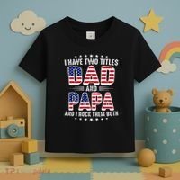 Father Day I Have Two Titles Dad And Papa Toddler T-Shirt thumb 3