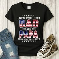Father Day I Have Two Titles Dad And Papa Women's T-Shirt thumb 3