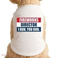 Fireworks Director I Run You Run Doggie Tank thumb 0