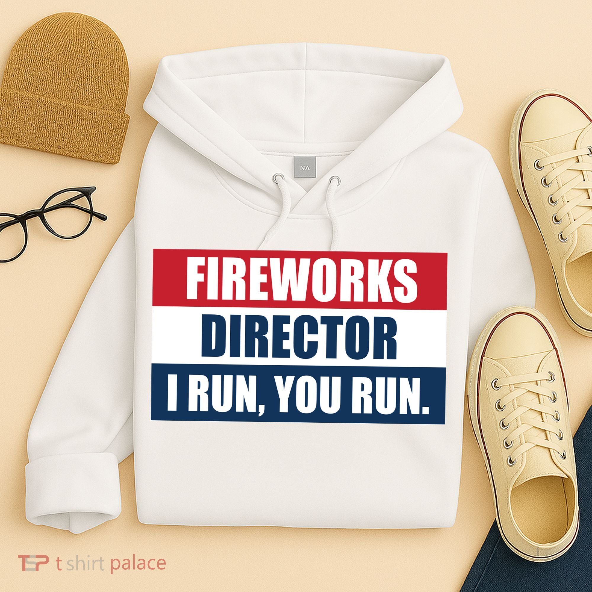 Fireworks Director I Run You Run Hoodie