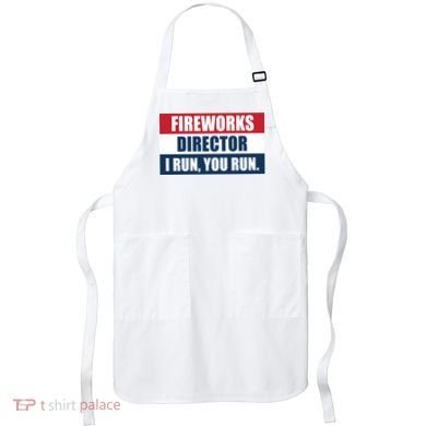Fireworks Director I Run You Run Apron