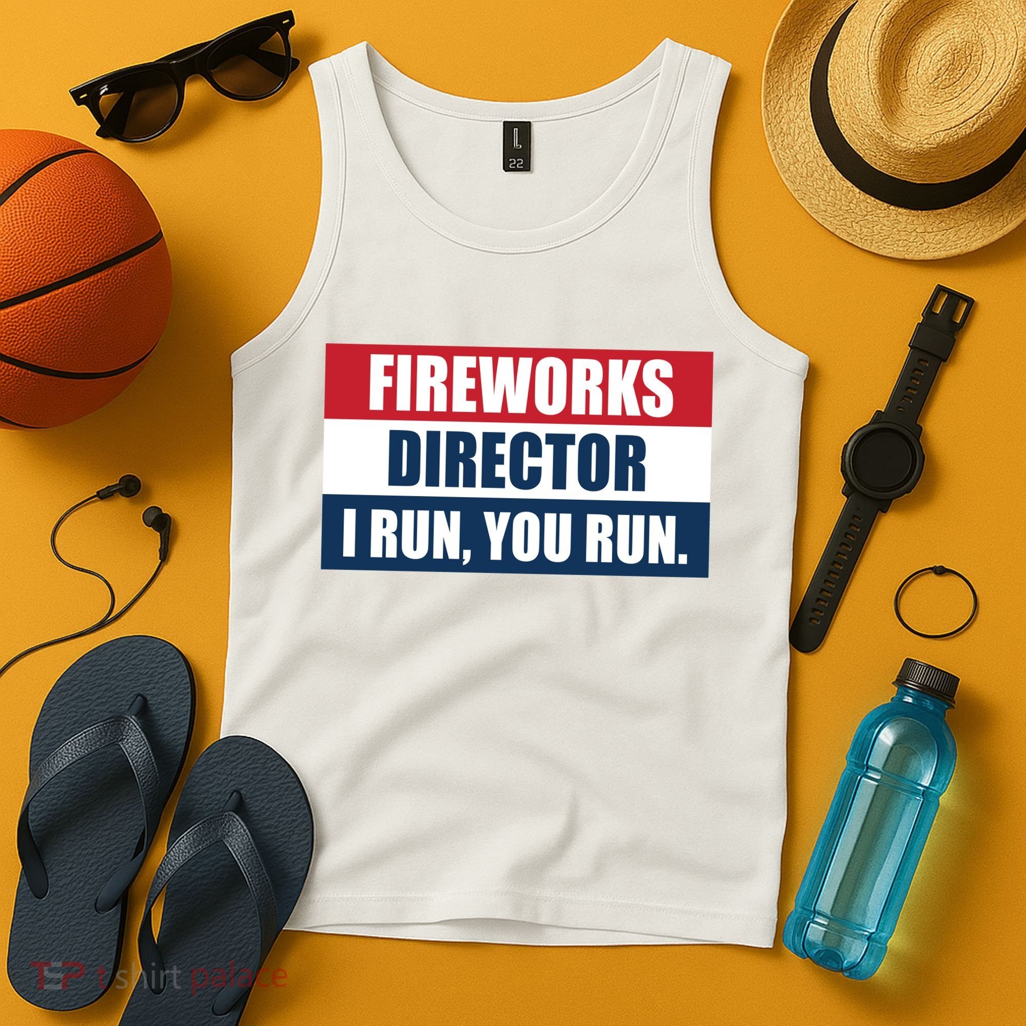 Fireworks Director I Run You Run Tank Top
