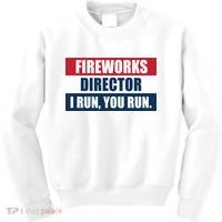 Fireworks Director I Run You Run Kids Sweatshirt thumb 0