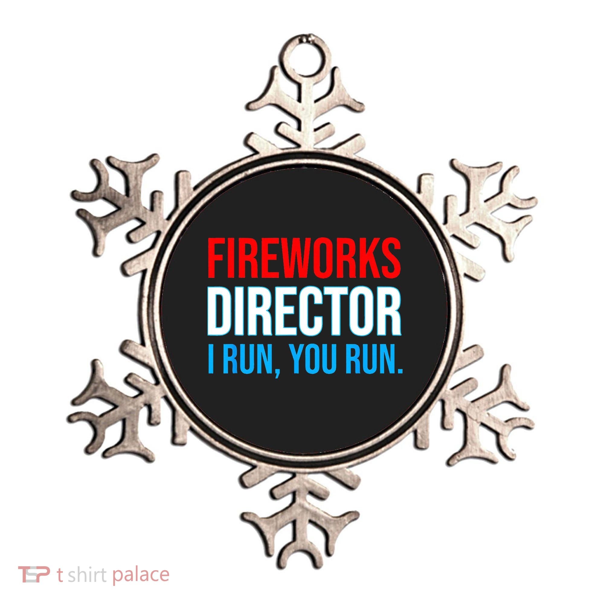 Fireworks Director I Run You Run Funny 4th Of July Party Ornament