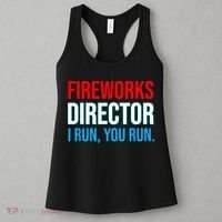 Fireworks Director I Run You Run Funny 4th Of July Party Women's Tank Top thumb 3