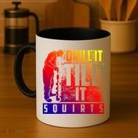 Funny Drill It Till It Squirts For Ice Fishing Lovers Cool Gift Coffee Mug thumb 4