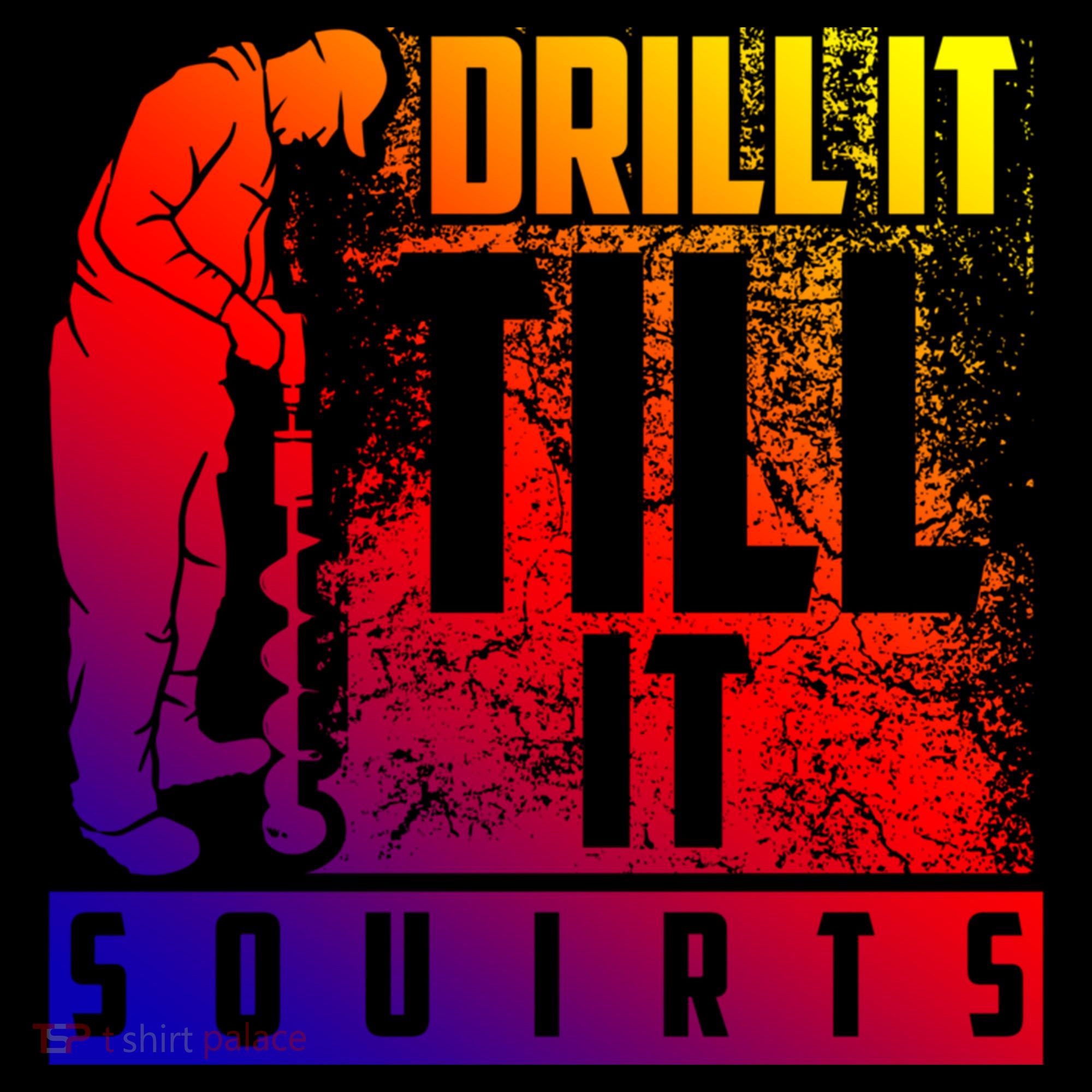 Funny Drill It Till It Squirts For Ice Fishing Lovers Cool Gift Coffee Mug