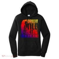 Funny Drill It Till It Squirts For Ice Fishing Lovers Cool Gift Women's Hoodie thumb 0