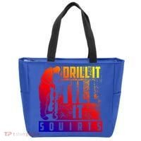 Funny Drill It Till It Squirts For Ice Fishing Lovers Cool Gift Tote Bag thumb 0