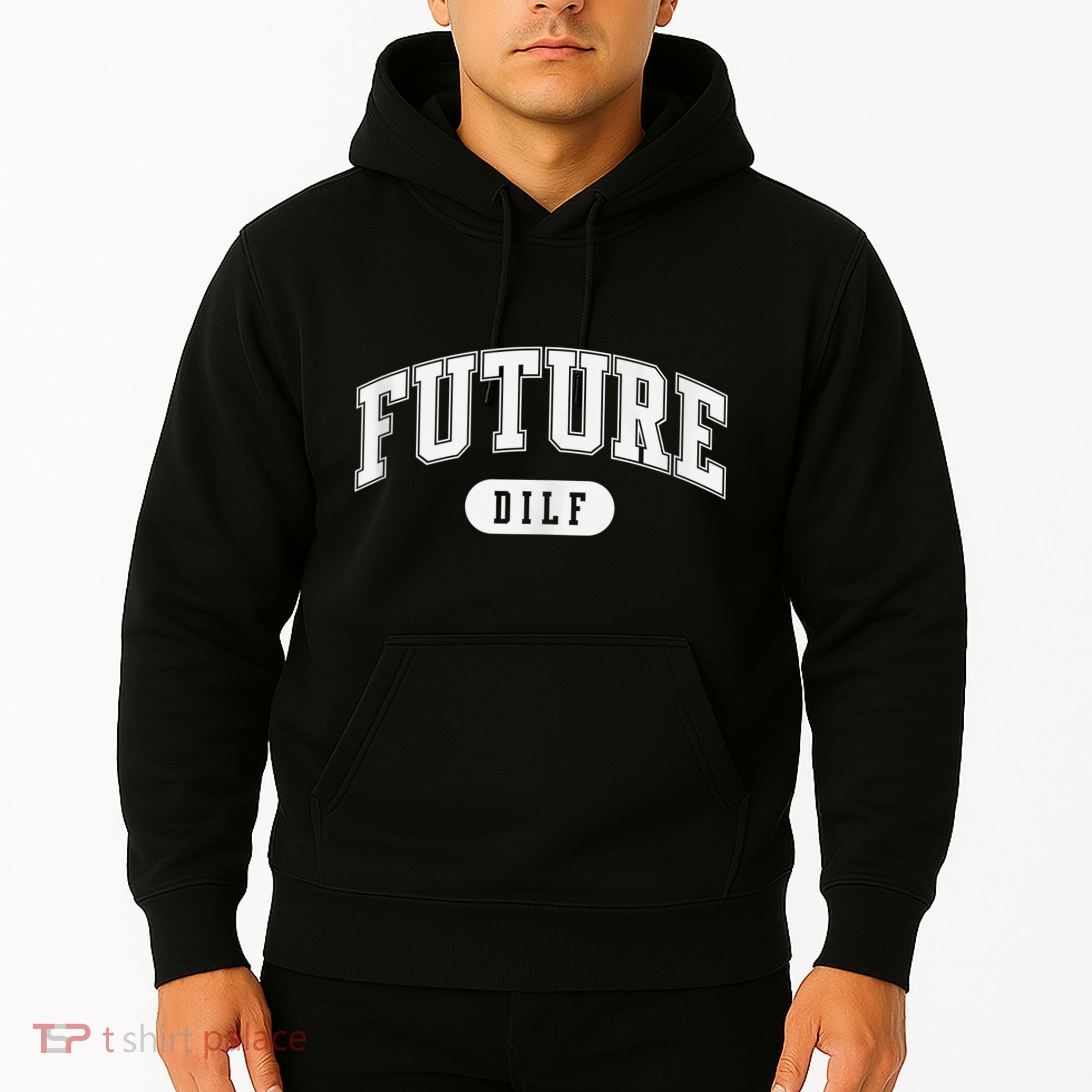 FUTURE DILF I Love Dilfs Hoodie