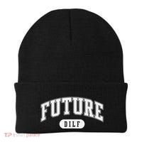 FUTURE DILF I Love Dilfs Beanie thumb 0