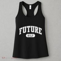 FUTURE DILF I Love Dilfs Women's Tank Top thumb 3