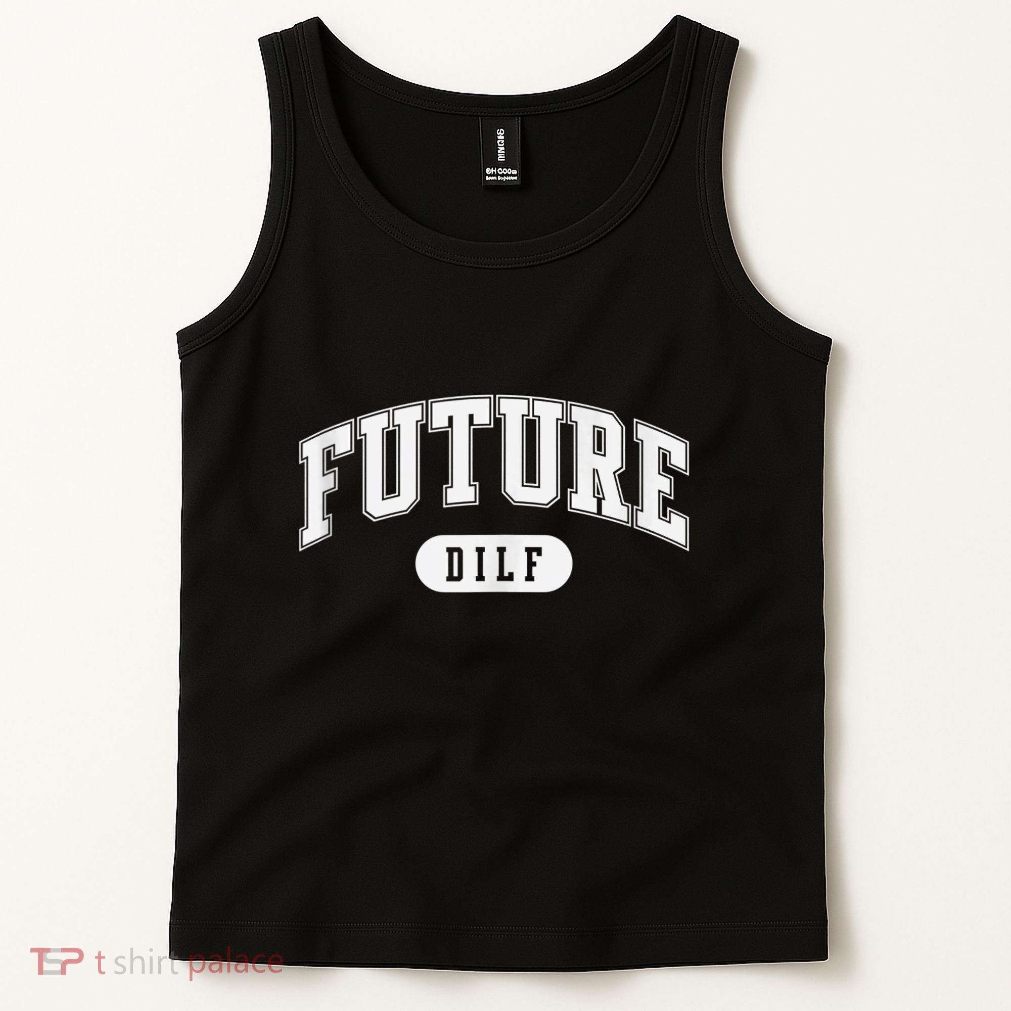 FUTURE DILF I Love Dilfs Tank Top