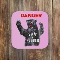 Funny Danger Im Hugger Bear Sun Nerd Geek Graphic Coaster thumb 0