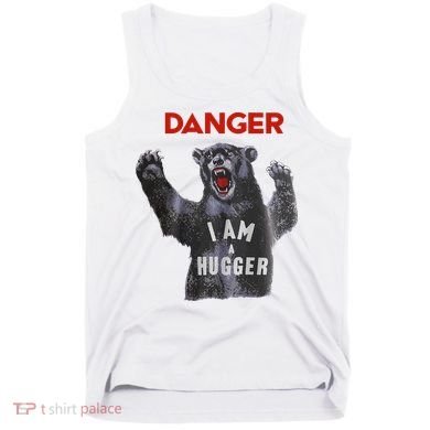 Funny Danger Im Hugger Bear Sun Nerd Geek Graphic Tank Top
