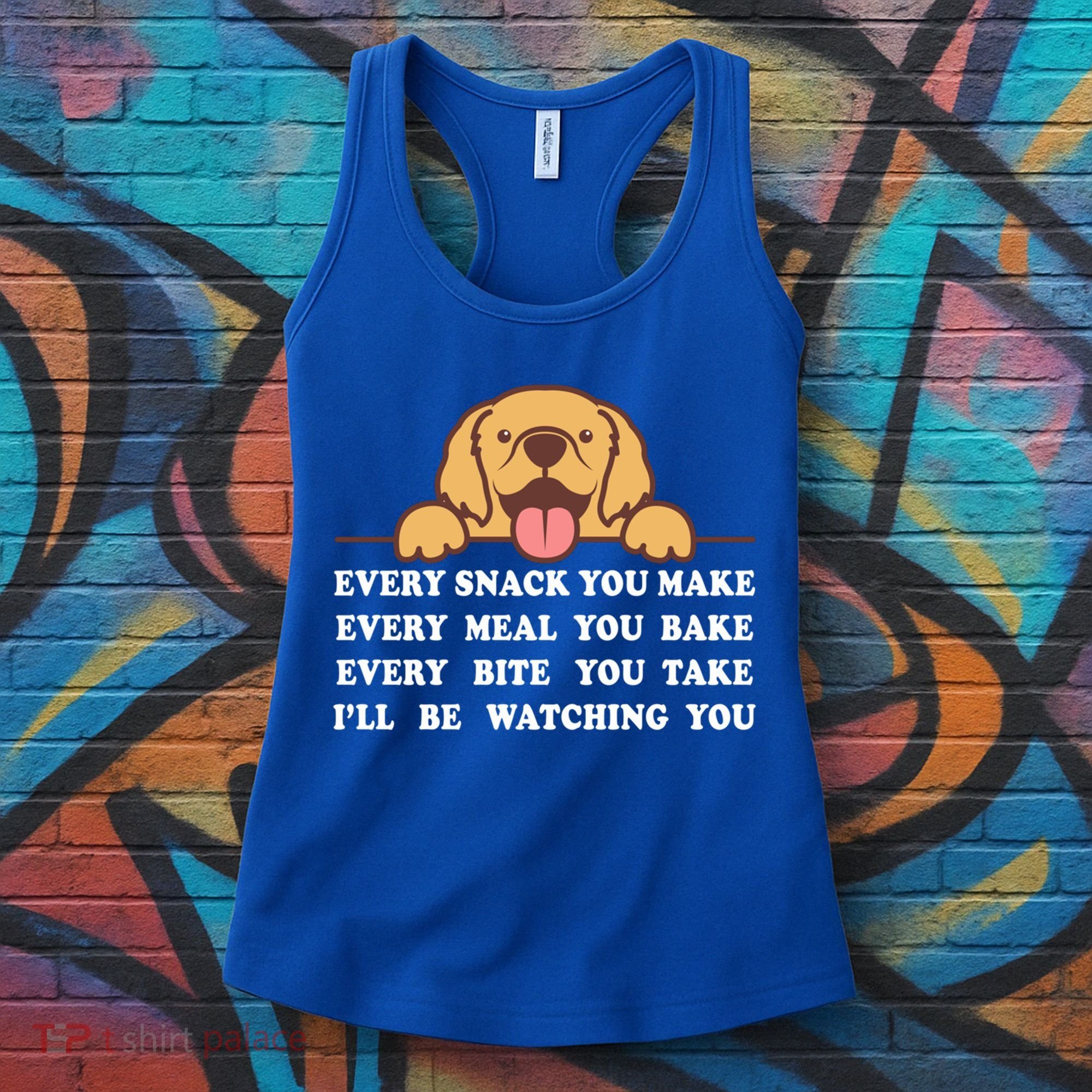 Funny Dog I'll Be Watching You Cute For Dog Mom Dog Lover Funny Gift Women's Tank Top