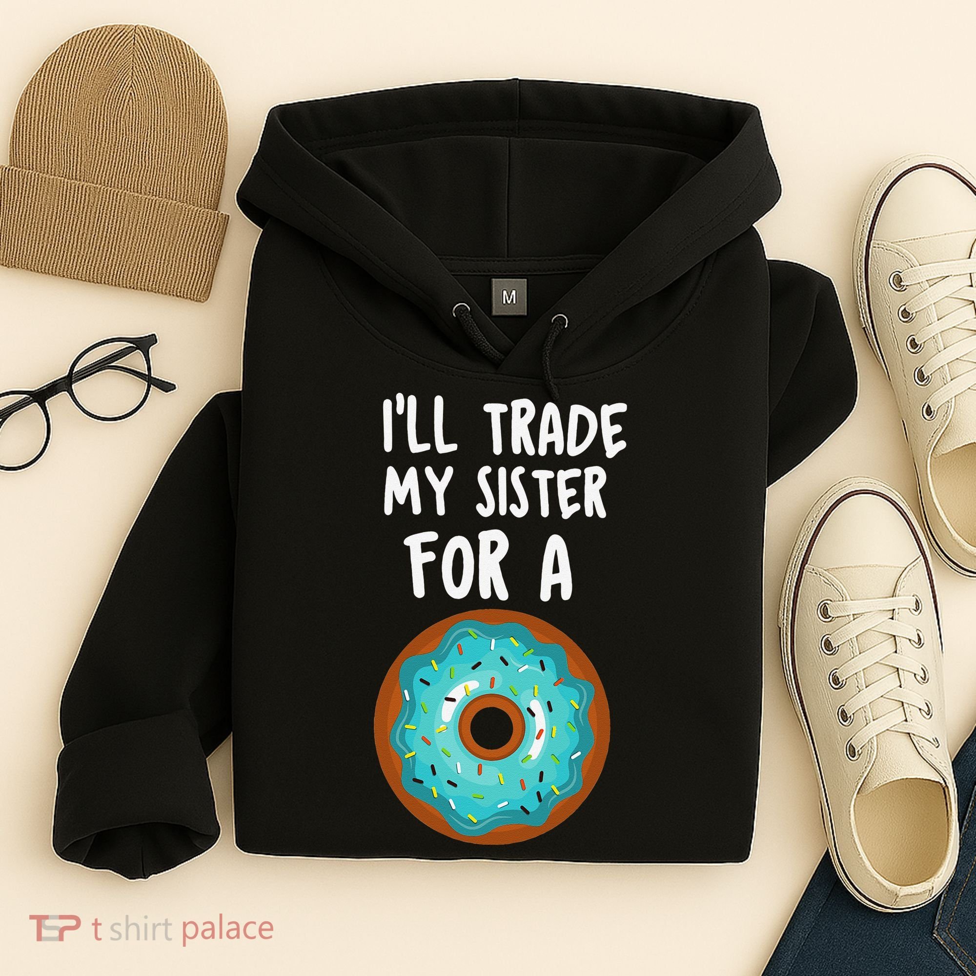 Funny Donut I'll Trade My Sister For A Donut Hoodie