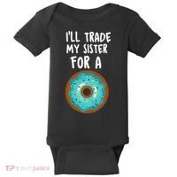 Funny Donut I'll Trade My Sister For A Donut Baby Bodysuit thumb 0