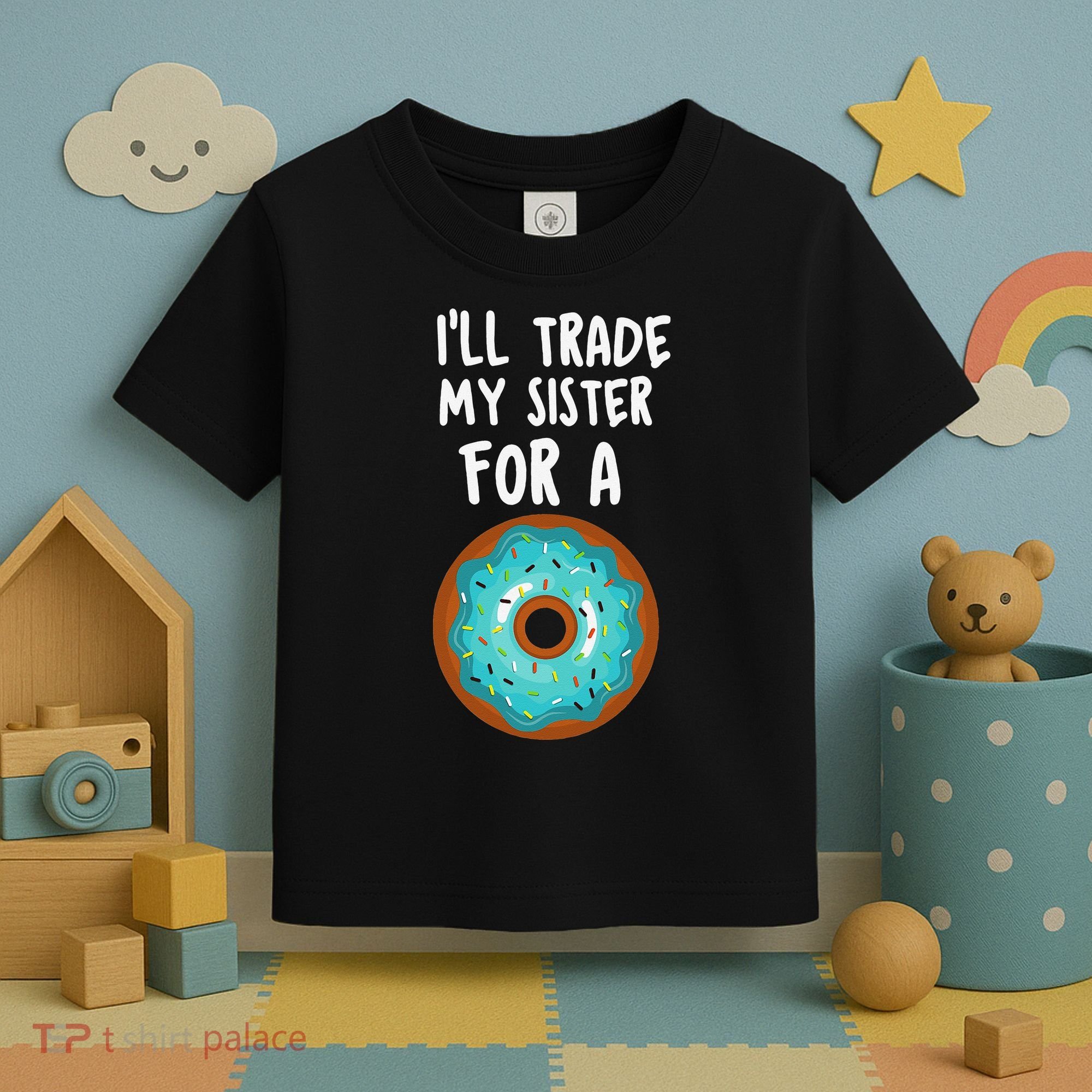 Funny Donut I'll Trade My Sister For A Donut Toddler T-Shirt