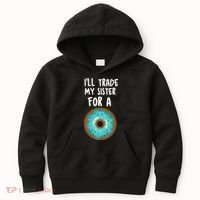 Funny Donut I'll Trade My Sister For A Donut Kids Hoodie thumb 0