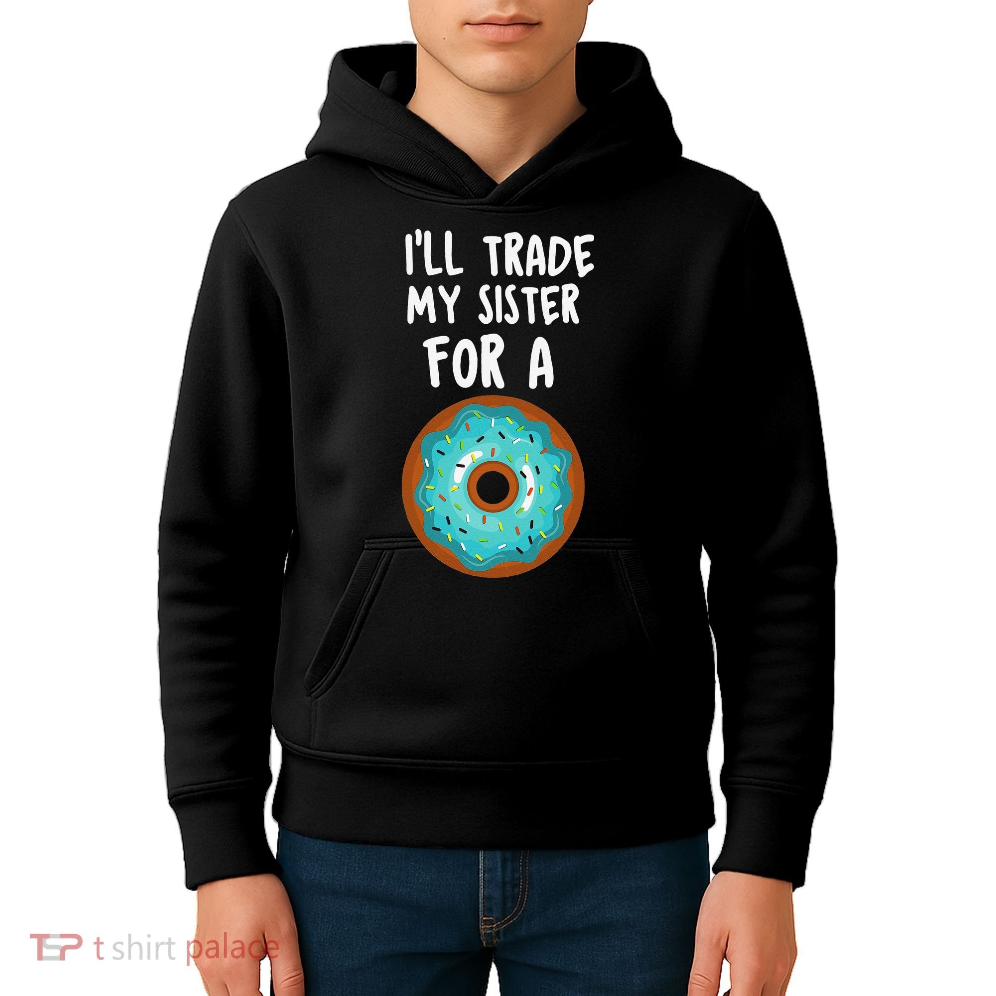 Funny Donut I'll Trade My Sister For A Donut Kids Hoodie