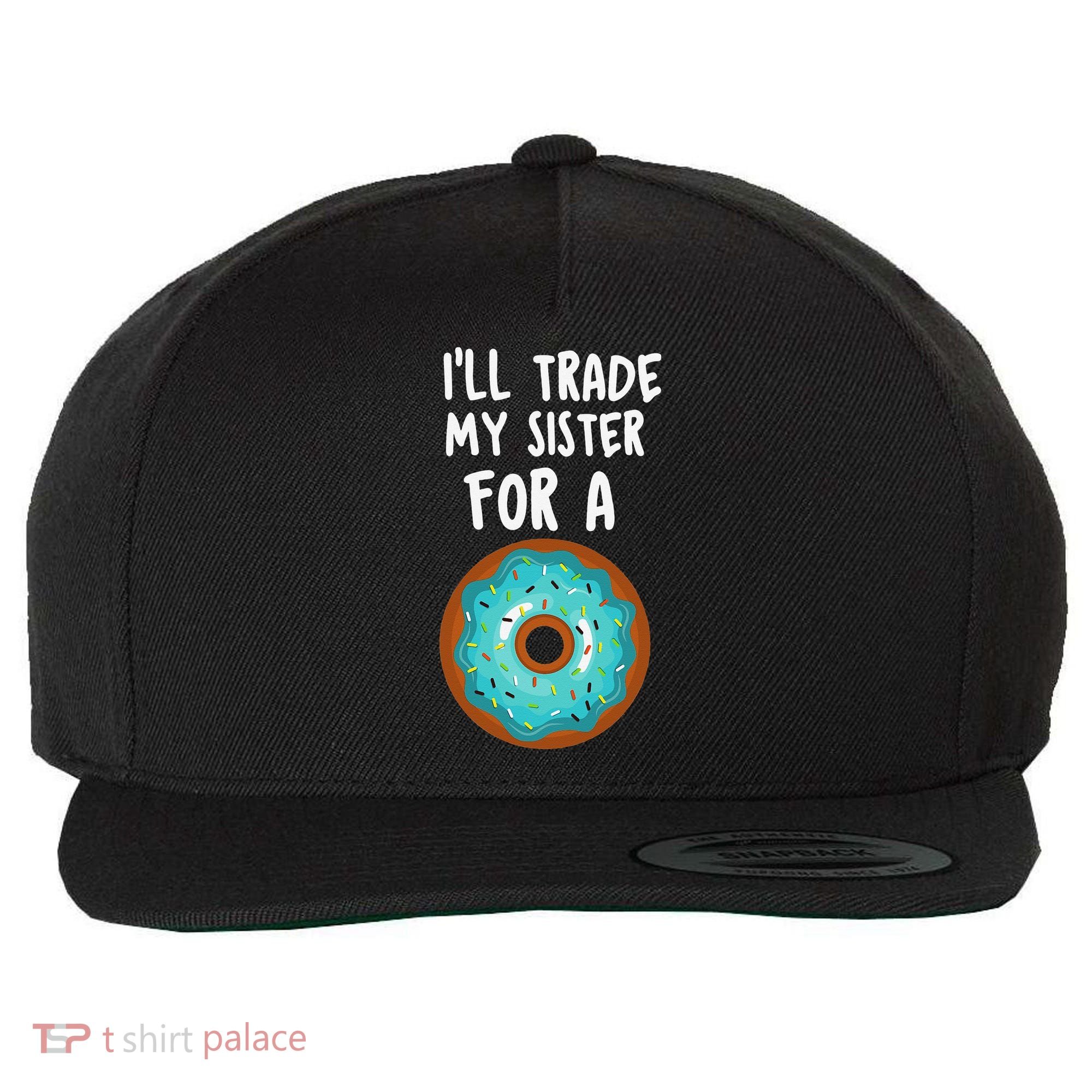 Funny Donut I'll Trade My Sister For A Donut Wool Snapback Cap