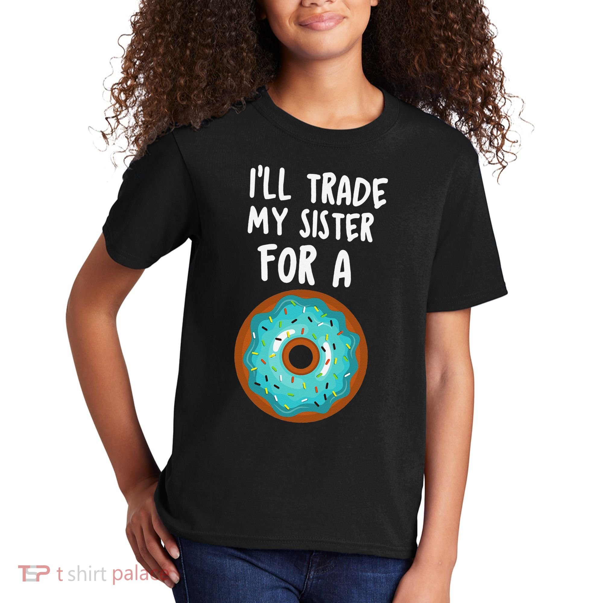 Funny Donut I'll Trade My Sister For A Donut Kids T-Shirt