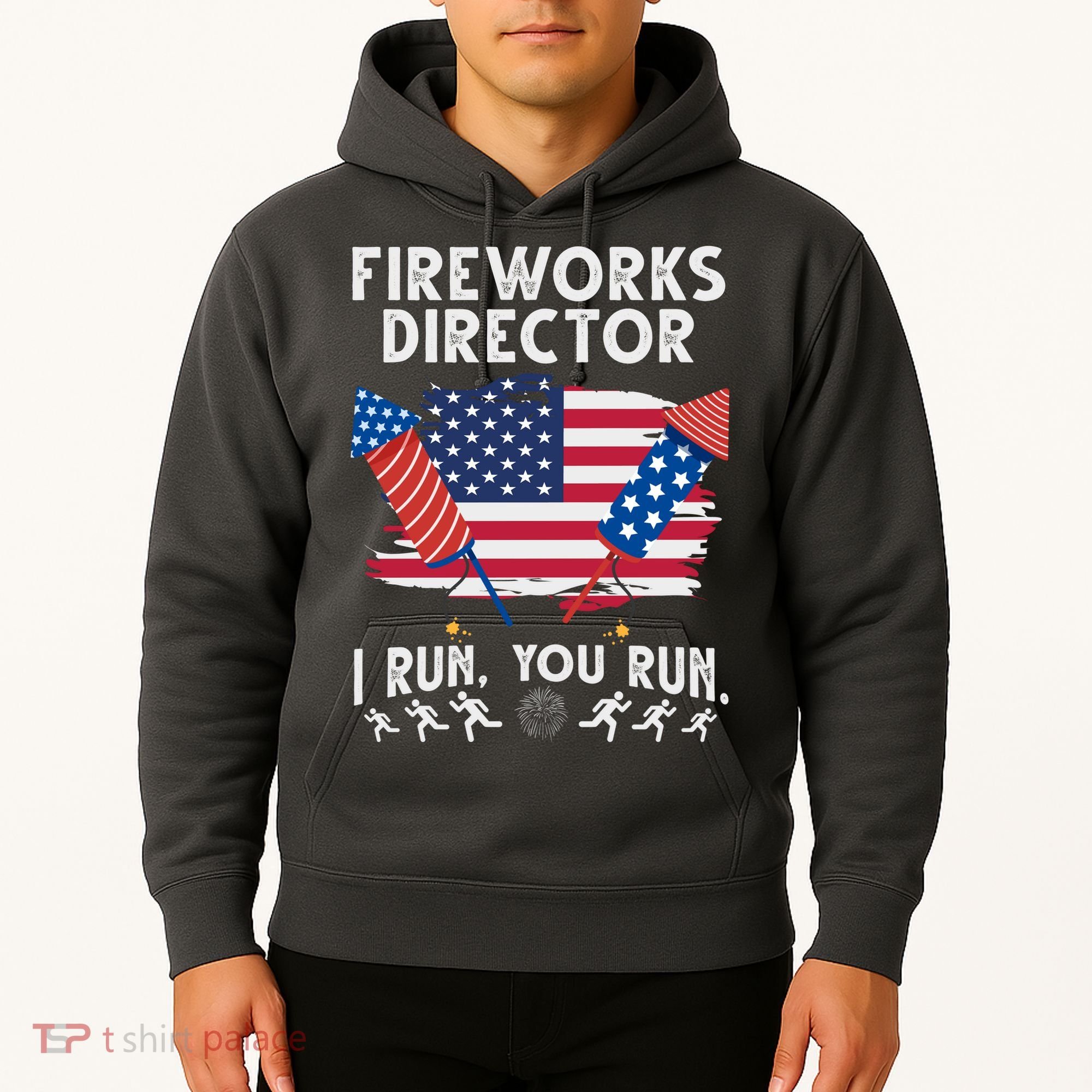 Fireworks Director I Run You Run 4th Of July Festive Hoodie
