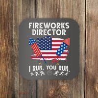 Fireworks Director I Run You Run 4th Of July Festive Coaster thumb 0