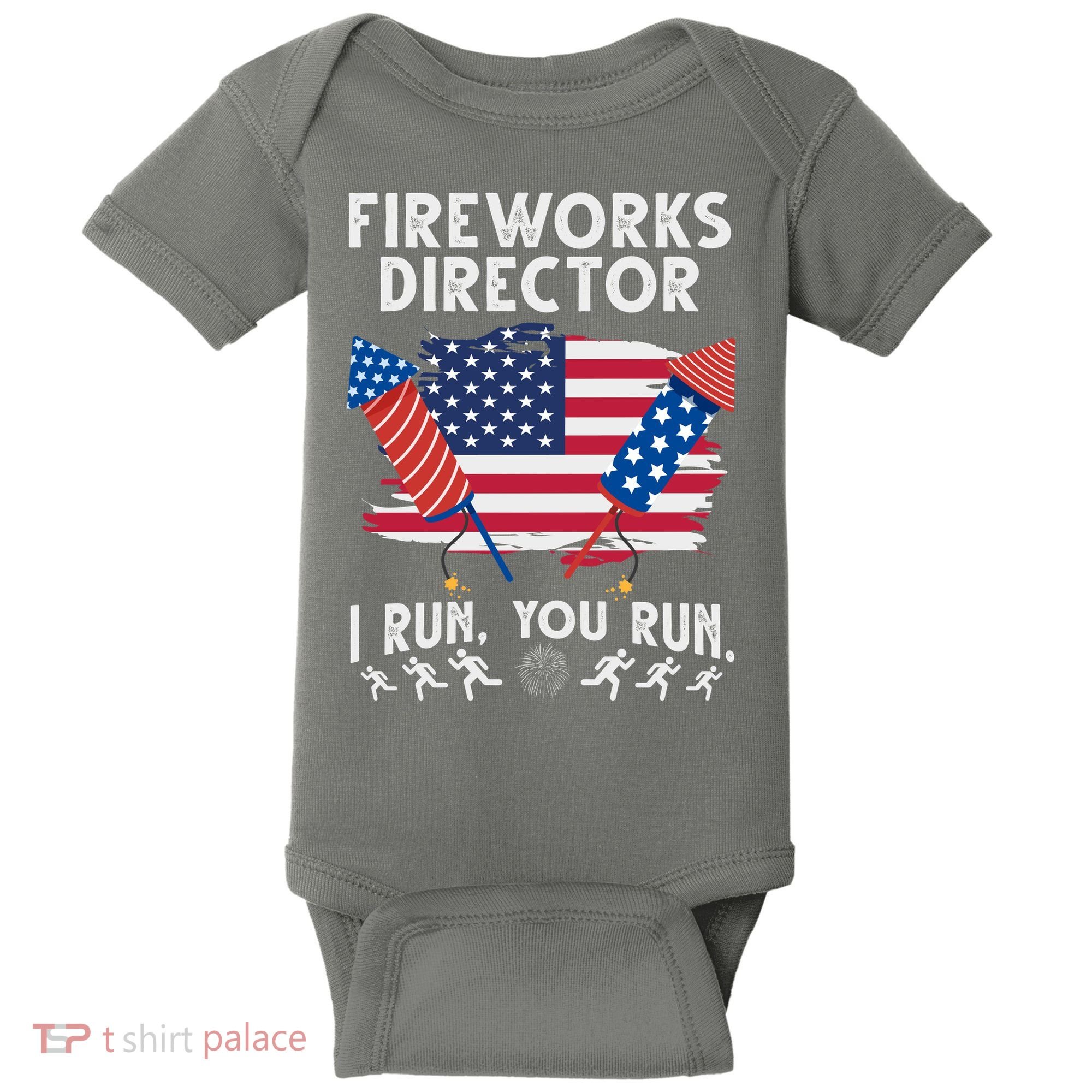 Fireworks Director I Run You Run 4th Of July Festive Baby Bodysuit