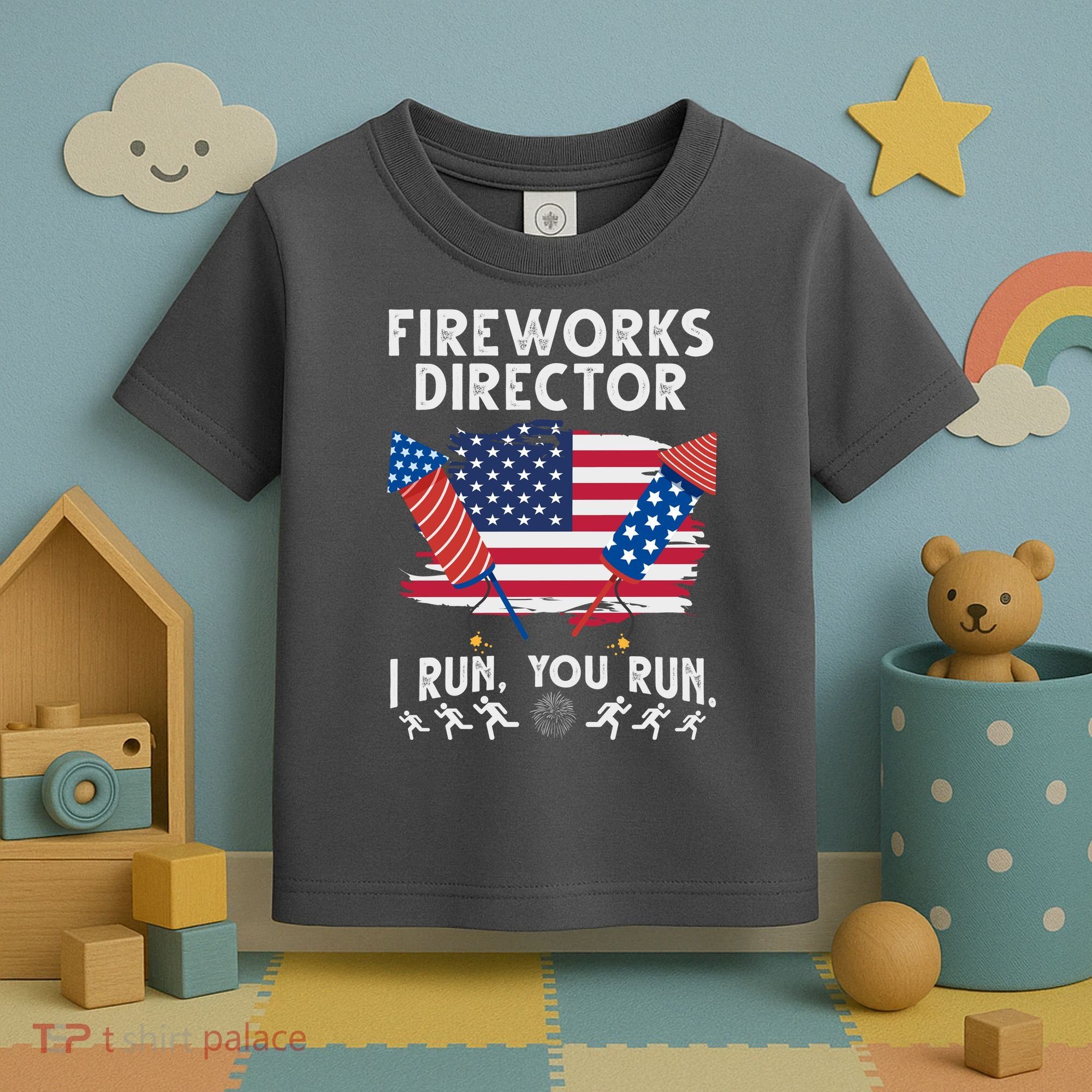 Fireworks Director I Run You Run 4th Of July Festive Toddler T-Shirt
