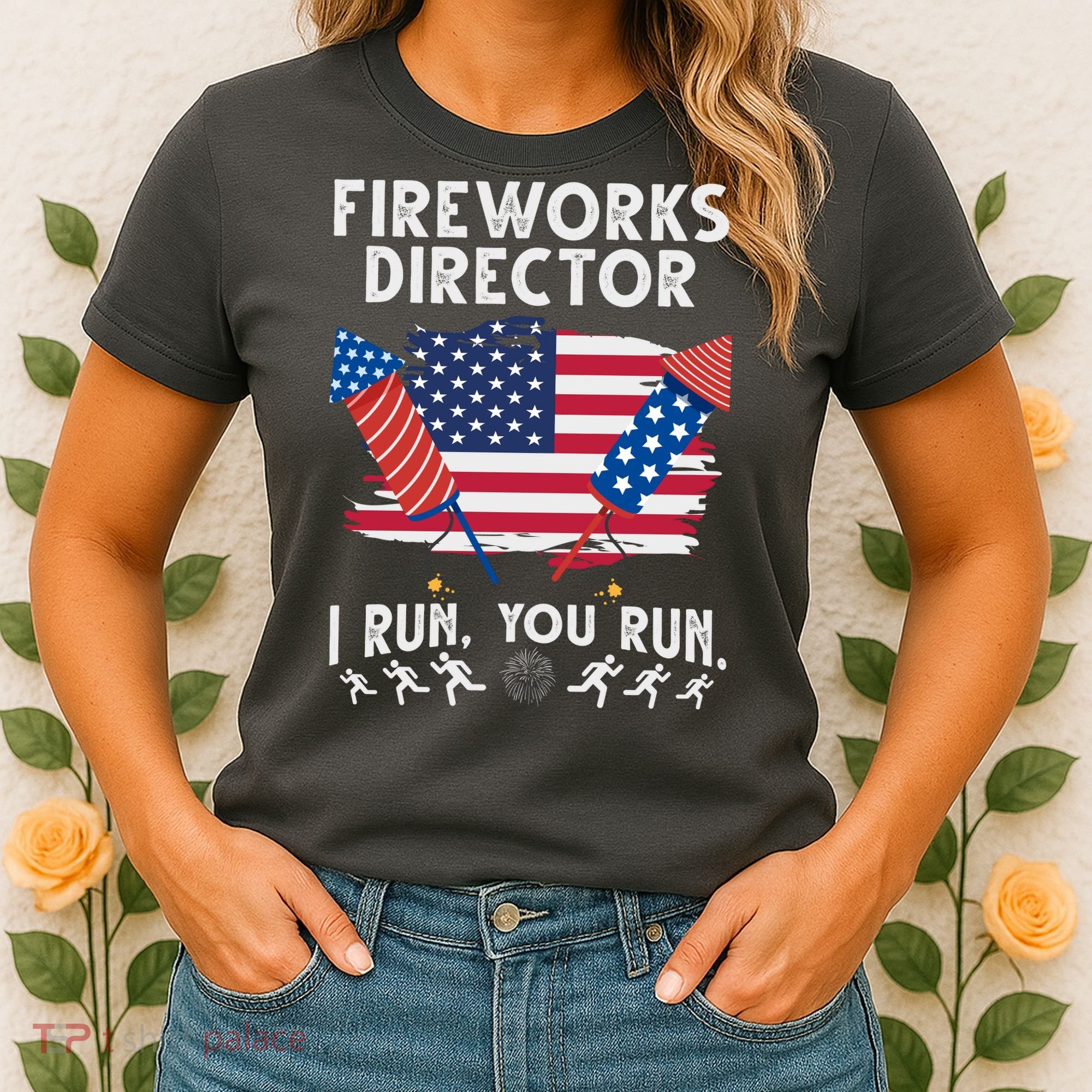 Fireworks Director I Run You Run 4th Of July Festive Women's T-Shirt