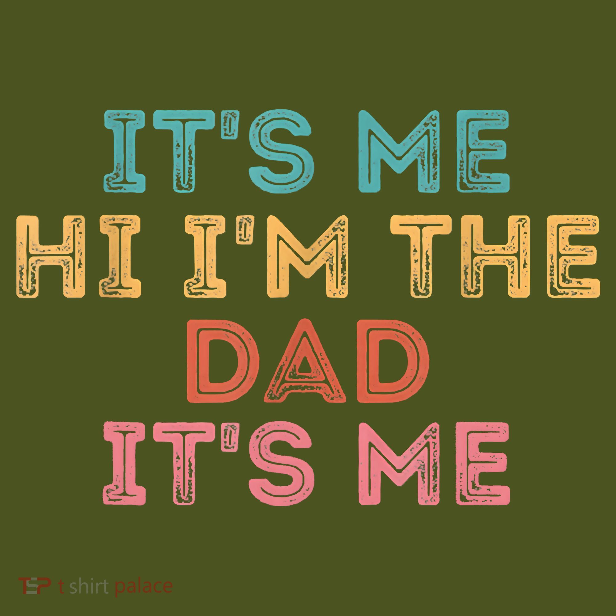 Fathers Day Its Me Hi I'm The Dad Its Me Mousepad
