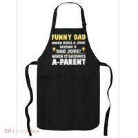 Funny Dad Joke When It Becomes A Parent Apron thumb 0