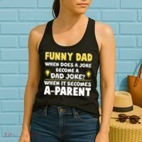 Funny Dad Joke When It Becomes A Parent Women's Tank Top thumb 2