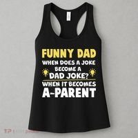 Funny Dad Joke When It Becomes A Parent Women's Tank Top thumb 3