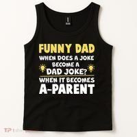 Funny Dad Joke When It Becomes A Parent Tank Top thumb 2