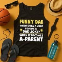 Funny Dad Joke When It Becomes A Parent Tank Top thumb 4