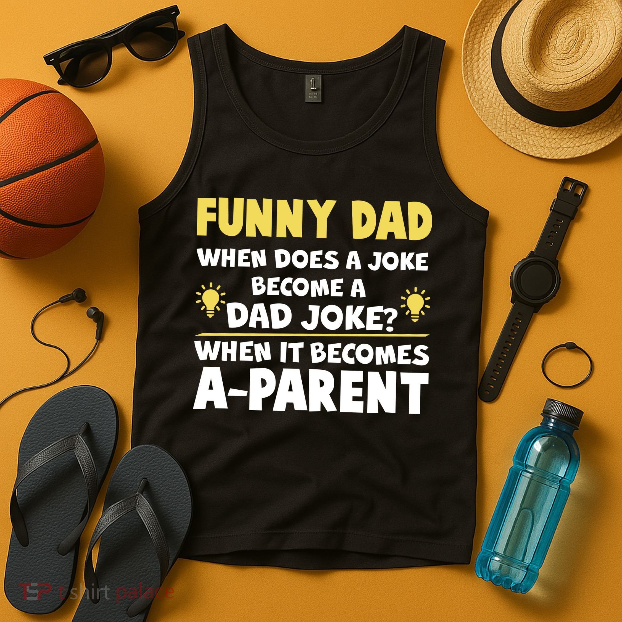 Funny Dad Joke When It Becomes A Parent Tank Top
