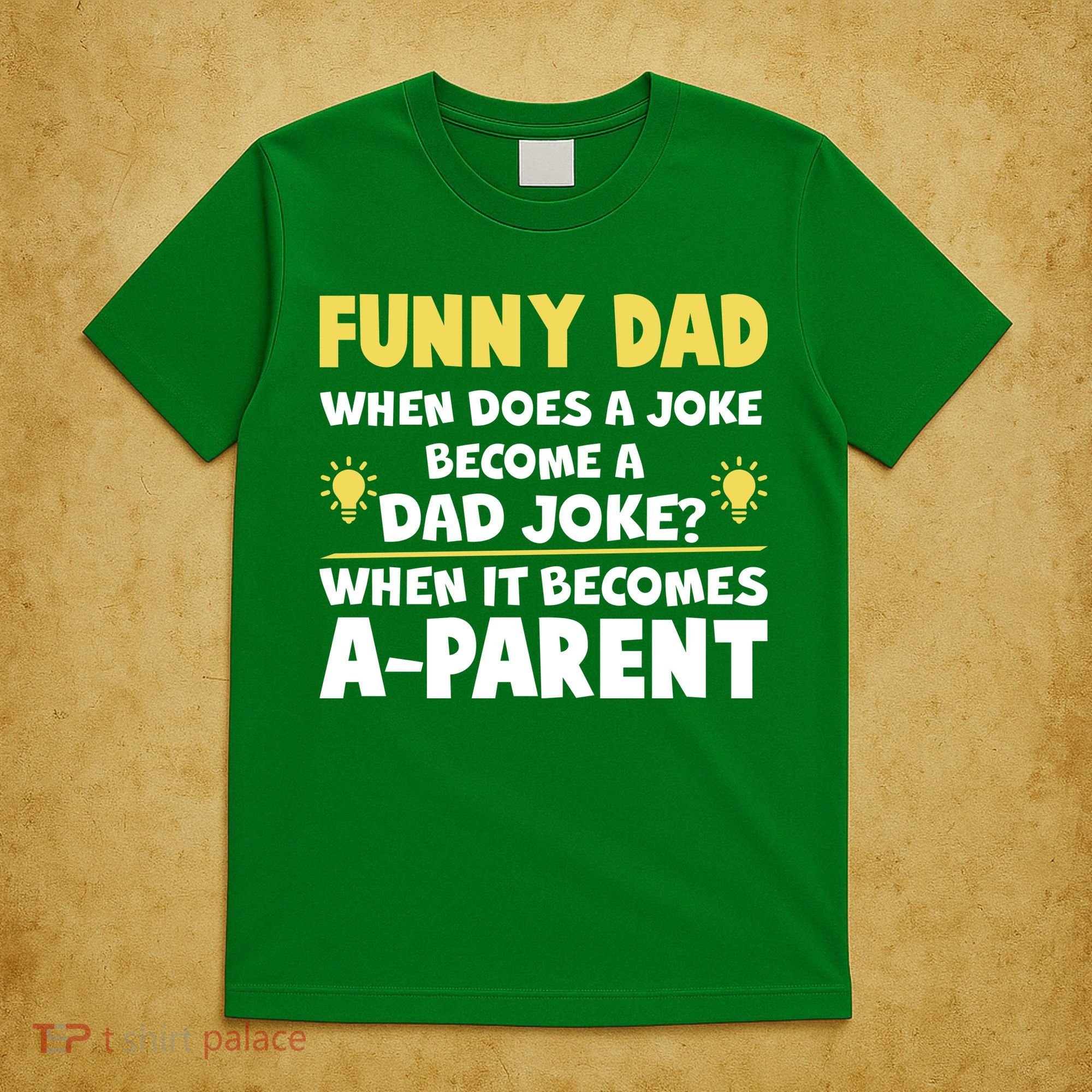 Funny Dad Joke When It Becomes A Parent T-Shirt