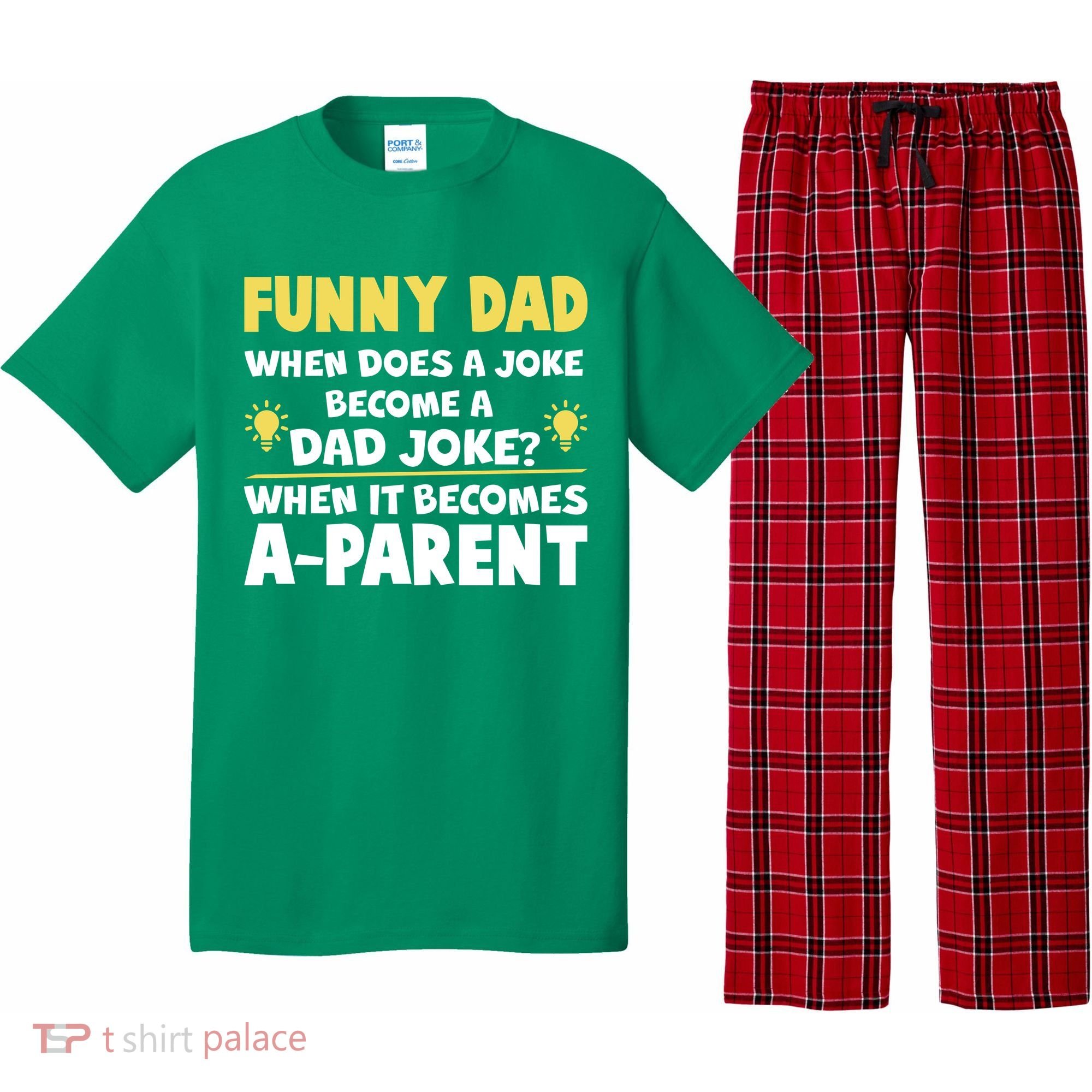 Funny Dad Joke When It Becomes A Parent Pajama Set