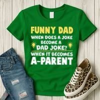 Funny Dad Joke When It Becomes A Parent Women's T-Shirt thumb 3