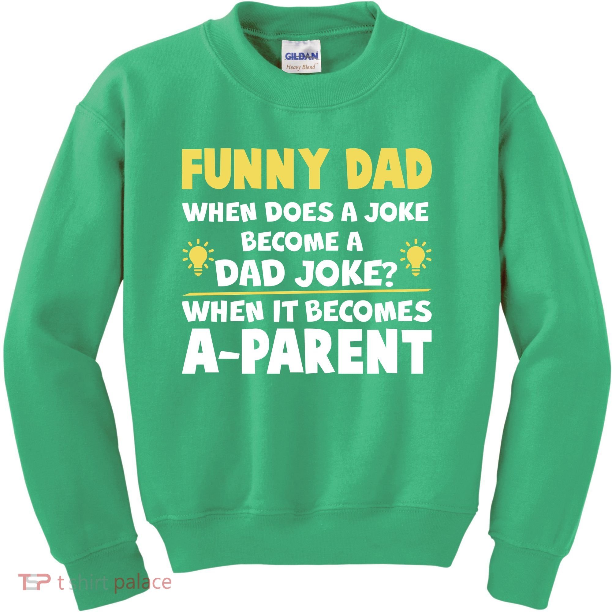 Funny Dad Joke When It Becomes A Parent Kids Sweatshirt