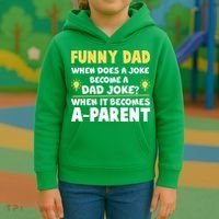 Funny Dad Joke When It Becomes A Parent Kids Hoodie thumb 3